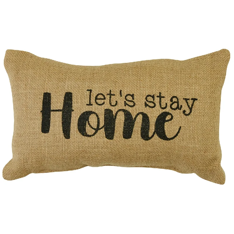 Pregnancy Pillows for Expectant MothersLet'S Stay Home 12"X7" Sentiment Pillow