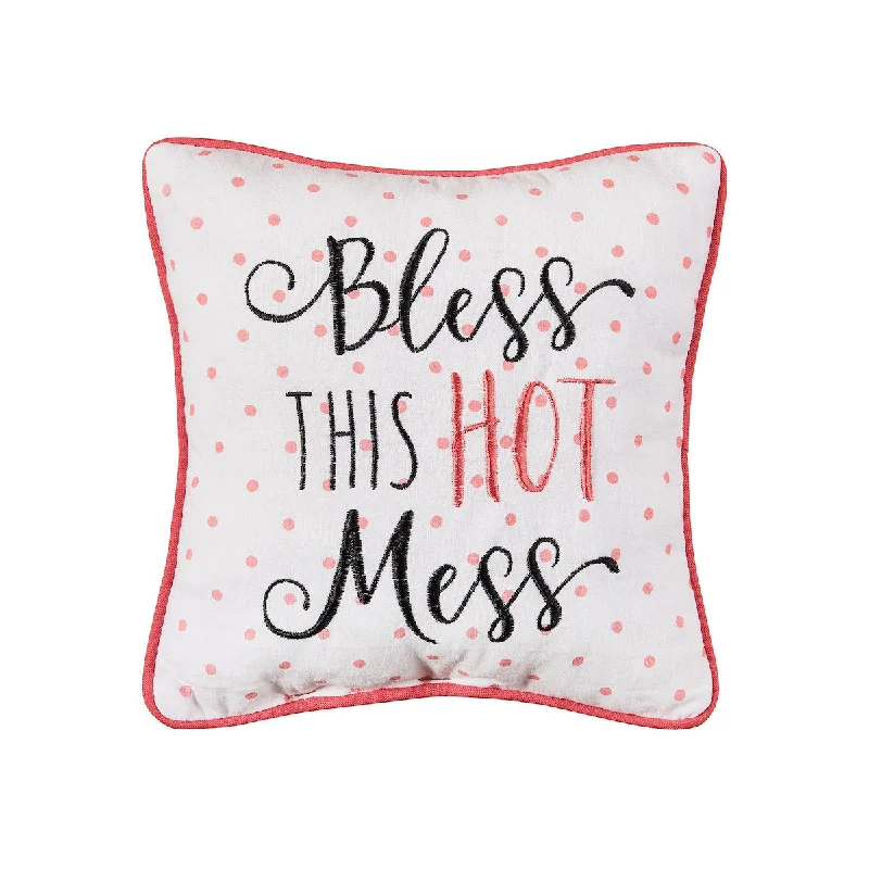 Pregnancy Pillows for Expectant MothersBless This Hot Mess Mini Pillow